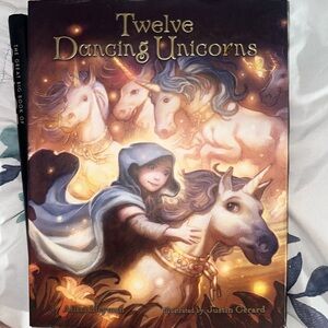Twelve Dancing Unicorns by Alissa Heyman